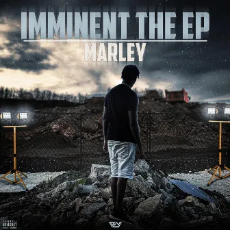 Imminent The EP by MarleyMusicc