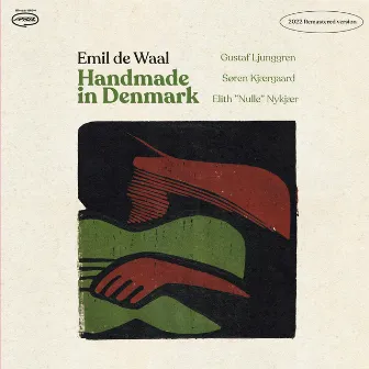 Handmade in Denmark (2022 Remastered Version) by Emil de Waal