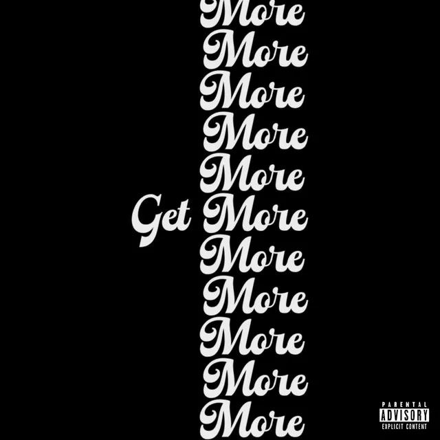 Get More