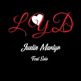 L.Y.D. by Justin Martyr