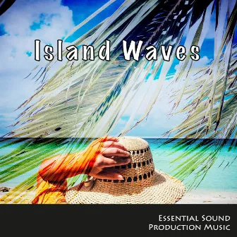 Essential Sound Island Waves by Paul Gelsomine