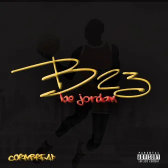 Be Jordan by Cornbread