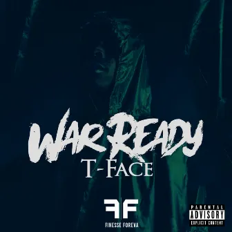 War Ready by Finesse Foreva