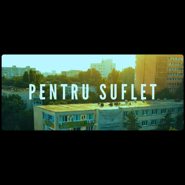 Pentru Suflet