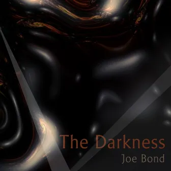 The Darkness by Joe Bond