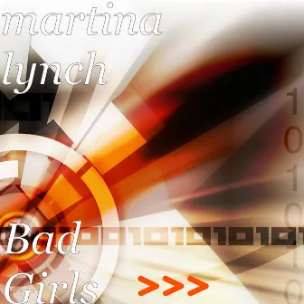 Bad Girls by Martina Lynch