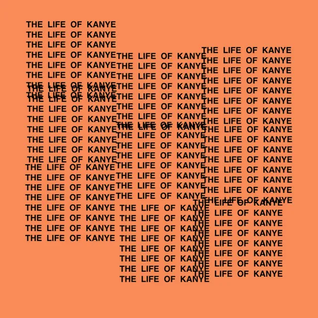 The Life of Kanye