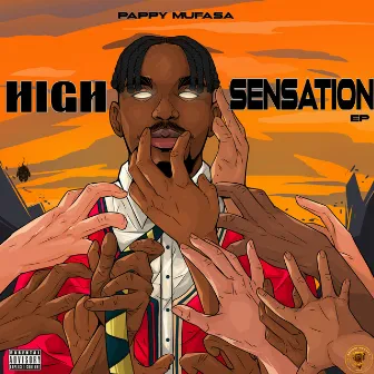 High Sensation by Pappy Mufasa