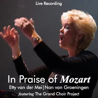 In Praise of Mozart (Live) by Nan van Groeningen