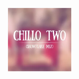 Chillo Two by Chillo