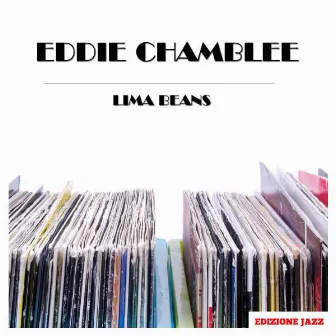 Lima Beans by Eddie Chamblee