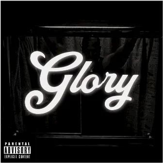 Glory by theKINGdre