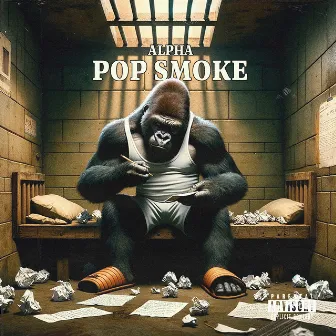 Pop Smoke by Alpha