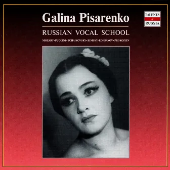 Russian Vocal School. Galina Pisarenko - vol.1 by Galina Pisarenko