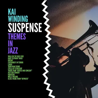 Suspense Themes in Jazz by Kai Winding