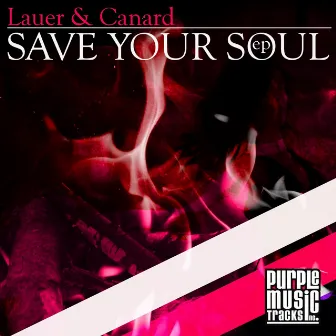 Save Your Soul by Lauer & Canard