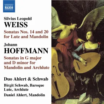 Weiss: Lute Sonatas Nos. 14 & 20 / Hoffman: Mandolin Sonata in G Major / Mandolin Sonata in D Minor by Ahlert & Schwab Duo