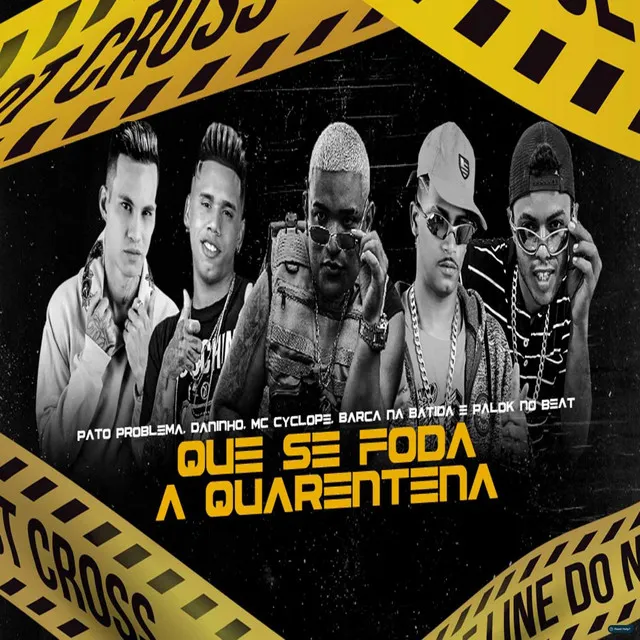 Que Se Foda a Quarentena (feat. Mc Cyclope & Palok no Beat)