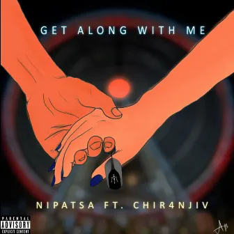 Get Along With Me by Nipatsa