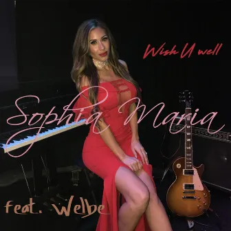 Wish U Well by Sophia Maria