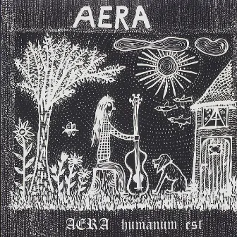 Humanum est by Aera