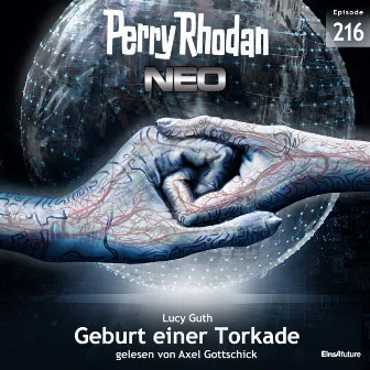 Geburt einer Torkade [Perry Rhodan - Neo 216 (Ungekürzt)] by Lucy Guth