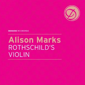 Rothschild's Violin by Alison Marks