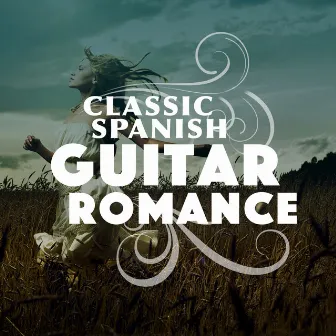 Classic Spanish Guitar Romance by Unknown Artist