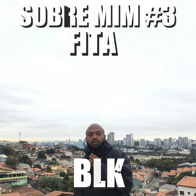 Sobre Mim #3 (Fita)