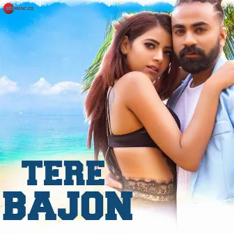 Tere Bajon by Kunaaal Wason