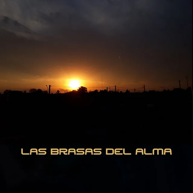 Las brasas del alma - Acoustic Version