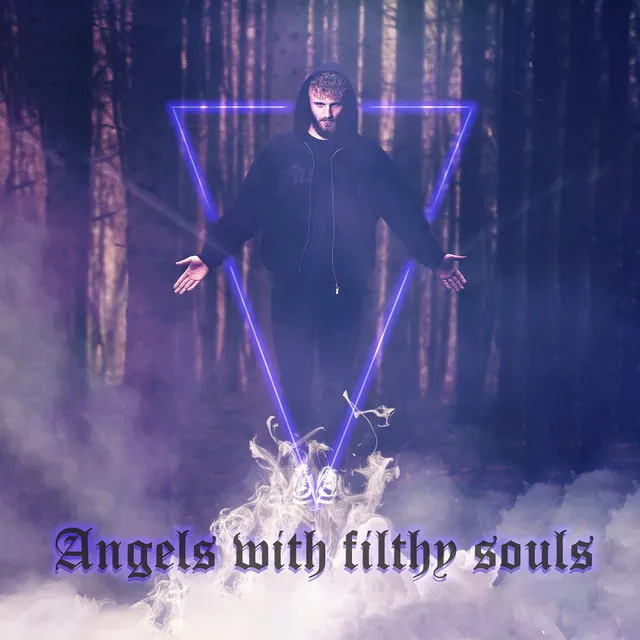 Angels with Filthy Souls