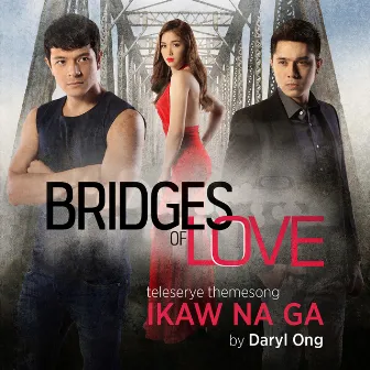 Pusong Ligaw (Theme from Bridges of Love) by Michael Pangilinan