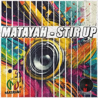 Stir up by Matayah