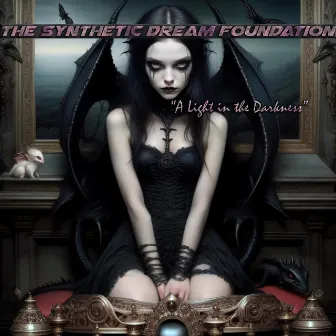 A Light in the Darkness by The Synthetic Dream Foundation