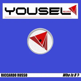 Who Is R ? by Riccardo Russo