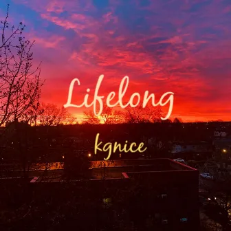 Lifelong by Kgnice