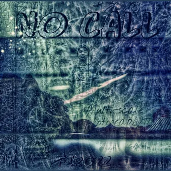 No Call by Firozz