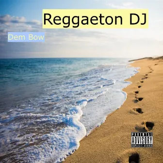 Dem Bow by Reggaeton DJ