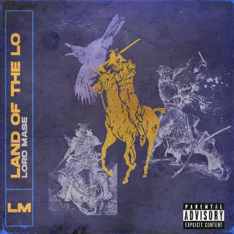 Land Of The Lo by Lord Mase