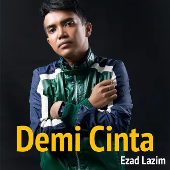 Demi Cinta by Ezad Lazim