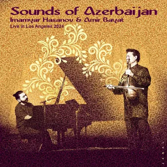 Sounds of Azerbaijan by Amir Bayat