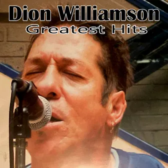 Greatest Hits by Dion Williamson