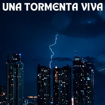 Una Tormenta Viva by Ambiente De Lluvia