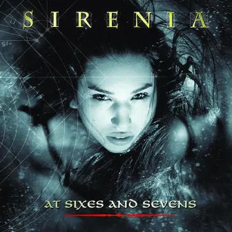 At Sixes and Sevens by Sirenia