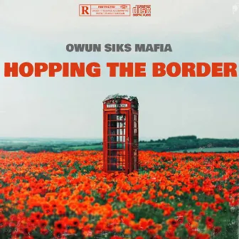 Hopping The Border by Owun Siks