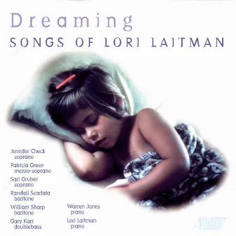 Dreaming by Lori Laitman