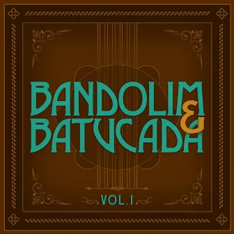 Bandolim e Batucada Vol.1 by Dudu Maia