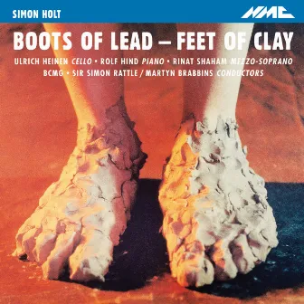 Boots of Lead – Feet of Clay by Birmingham Contemporary Music Group