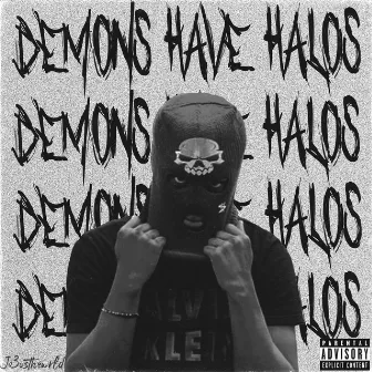 Demons Have Halos by guapocobain